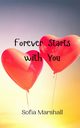 Forever Starts with You, Marshall Sofia