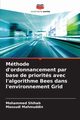Mthode d'ordonnancement par base de priorits avec l'algorithme Bees dans l'environnement Grid, Shihab Mohammed