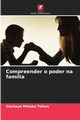 Compreender o poder na famlia, Tefera Gashaye Melaku