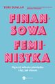 Finansowa feministka, Dunlap Tori
