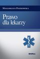 Prawo dla lekarzy, Paszkowska Magorzata