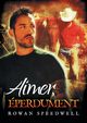 Aimer, perdument, Speedwell Rowan