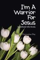 I'm a Warrior for Jesus, Day Emmazina