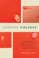 Curative Violence, Kim Eunjung