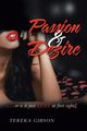 Passion & Dezire, Gibson Tereka