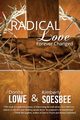 Radical Love, Soesbee Kimberly