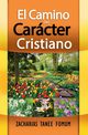 El Camino Del Carcter Cristiano, Fomum Zacharias Tanee