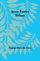 Seven Frozen Sailors, Fenn George Manville