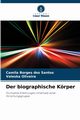 Der biographische Krper, Borges dos Santos Camila