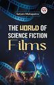 The World of Science Fiction Films, Mohapatra Satyen