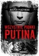 Wszystkie pionki Putina Rosyjski lobbing, Payski Kacper