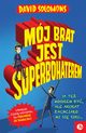 Mj brat jest superbohaterem, Solomons David