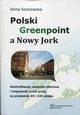 Polski Greenpoint a Nowy Jork, Sosnowska Anna