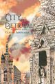 City of Betrayal, Arseneault Claudie