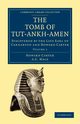 The Tomb of Tut-Ankh-Amen, Carter Howard