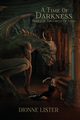 A Time of Darkness, Lister Dionne