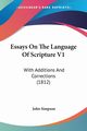 Essays On The Language Of Scripture V1, Simpson John