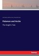 Palamon and Arcite, Dryden John