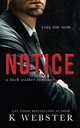 Notice, Webster K