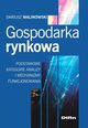 Gospodarka rynkowa, Malinowski Dariusz