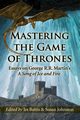 Mastering the Game of Thrones, 