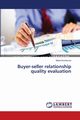 Buyer-seller relationship quality evaluation, Kocherova Maria