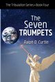 The Seven Trumpets, Curtin Ralph D.
