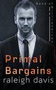 Primal Bargains, Davis Raleigh