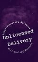 Unlicensed Delivery, Soulsby-McCreath Will