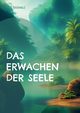 Das Erwachen der Seele, Brnnle Paul