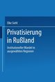 Privatisierung in Ruland, Siehl Elke