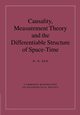 Causality, Measurement Theory and the Differentiable Structure of Space-Time, Sen R. N.