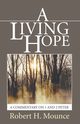 A Living Hope, Mounce Robert H.