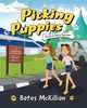 Picking Puppies, McKillian Bates