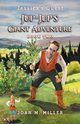 Jup-Jup's Giant Adventure, Miller Joan M.