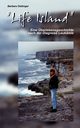 Life Island, Oettinger Barbara
