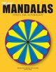 Meine Mandalas - Spass am Ausmalen - Wunderschne Mandalas zum Ausmalen, Abato Andreas