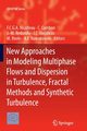 New Approaches in Modeling Multiphase Flows and Dispersion in Turbulence, Fractal Methods and Synthetic Turbulence, 