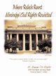 Where Rebels Roost... Mississippi Civil Rights Revisited, Klopfer Mba Susan
