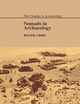 Nomads in Archaeology, Cribb Roger