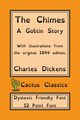 The Chimes (Cactus Classics Dyslexic Friendly Font), Dickens Charles