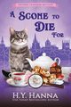 A Scone To Die For (LARGE PRINT), Hanna H.Y.