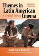 Themes in Latin American Cinema, Richards Keith John