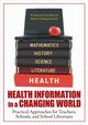 Health Information in a Changing World, Luckenbill W.