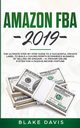 Amazon FBA 2019, Davis Blake
