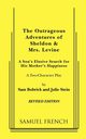 The Outrageous Adventures of Sheldon & Mrs. Levine (Revised), Bobrick Sam