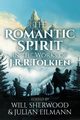 The Romantic Spirit in the Works of J.R.R. Tolkien, 