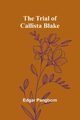 The Trial of Callista Blake, Pangborn Edgar