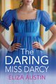 The Daring Miss Darcy, Austin Eliza