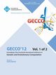 Gecco 12 Proceedings of the Fourteenth International Conference on Genetic and Evolutionary Computation V1, Gecco 12 Conference Committee